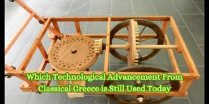 Which Technological Advancement From Classical Greece is Still Used Today